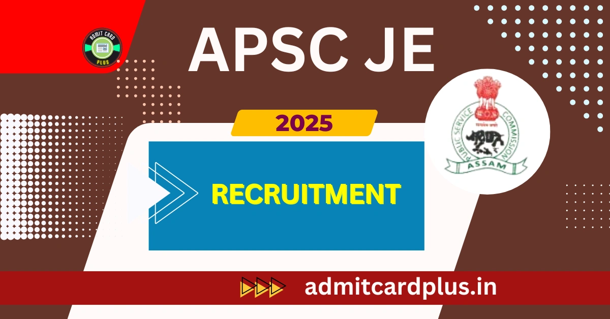 APSC JE Recruitment 2025