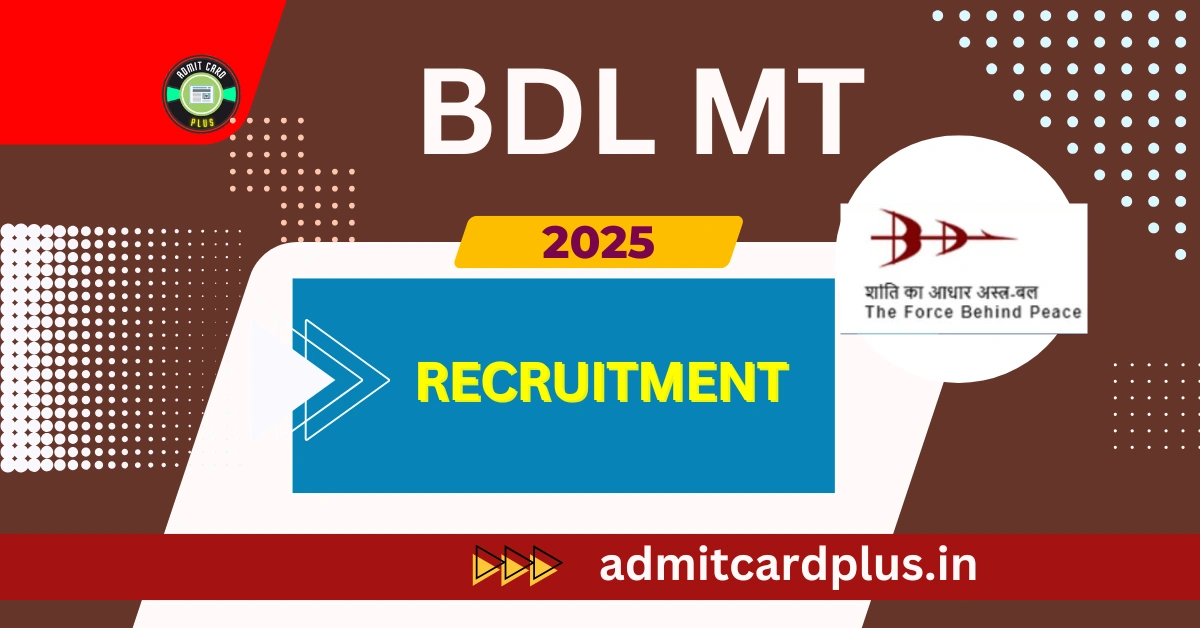 BDL MT Recruitment 2025