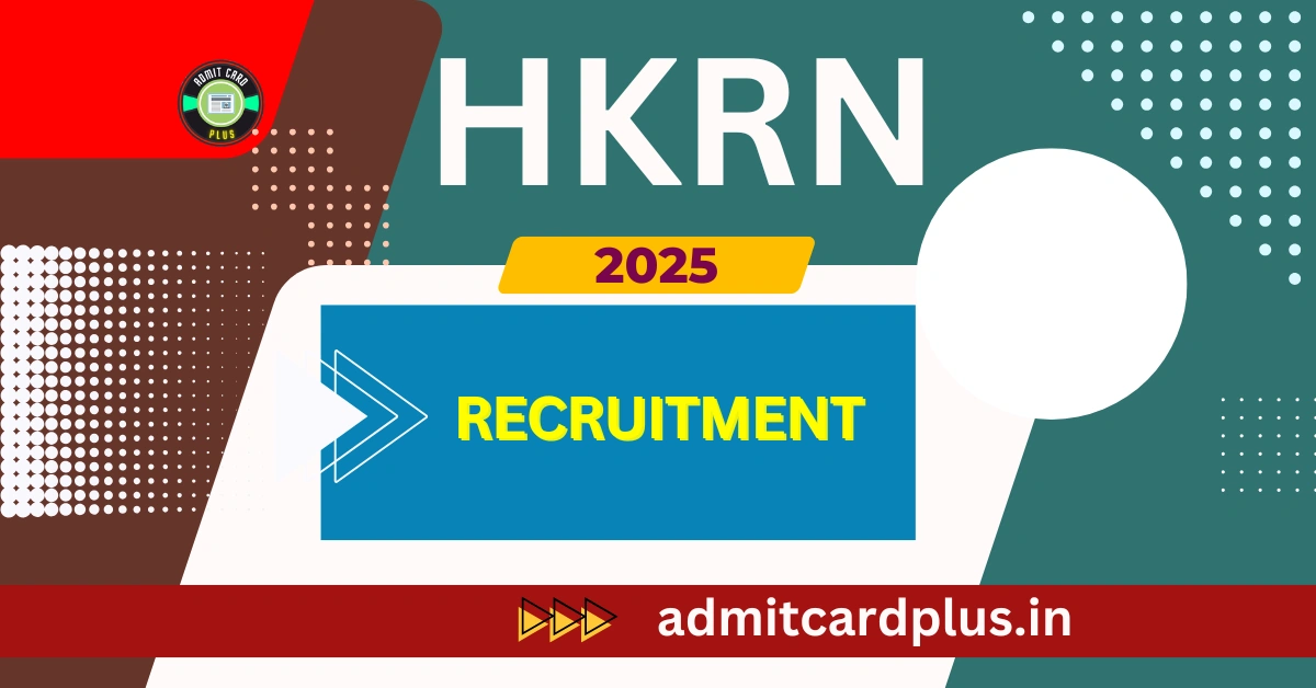 HKRN Recruitment 2025