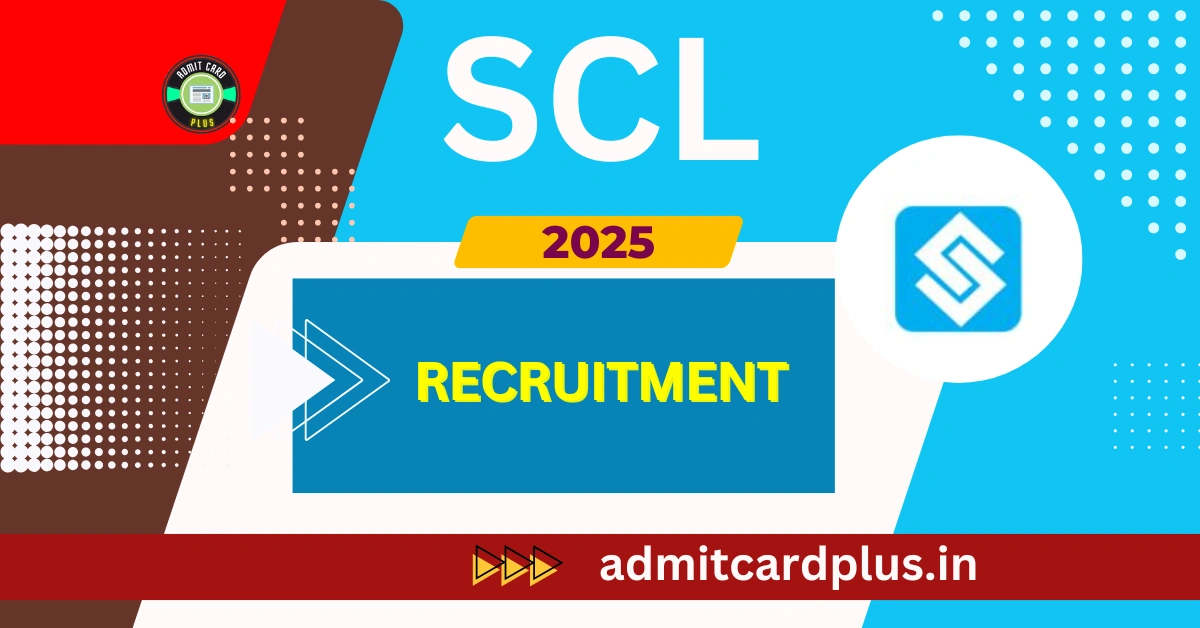 SCL Assistant Recruitment 2025